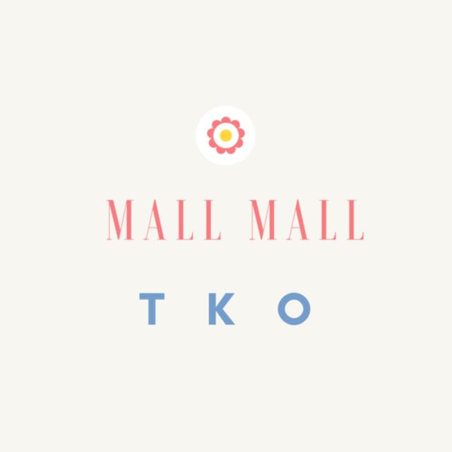 Mall Mall TKO購物團